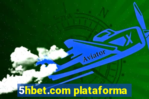 5hbet.com plataforma